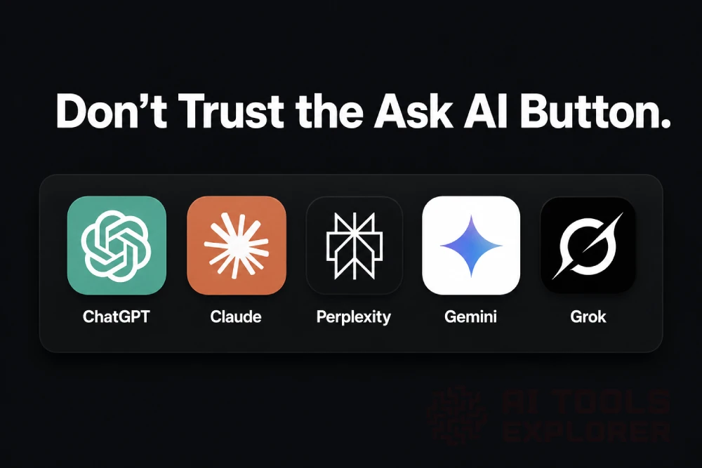Five AI assistant app icons for ChatGPT Claude Perplexity Gemini and Grok displayed below the heading Don't Trust the Ask AI Button